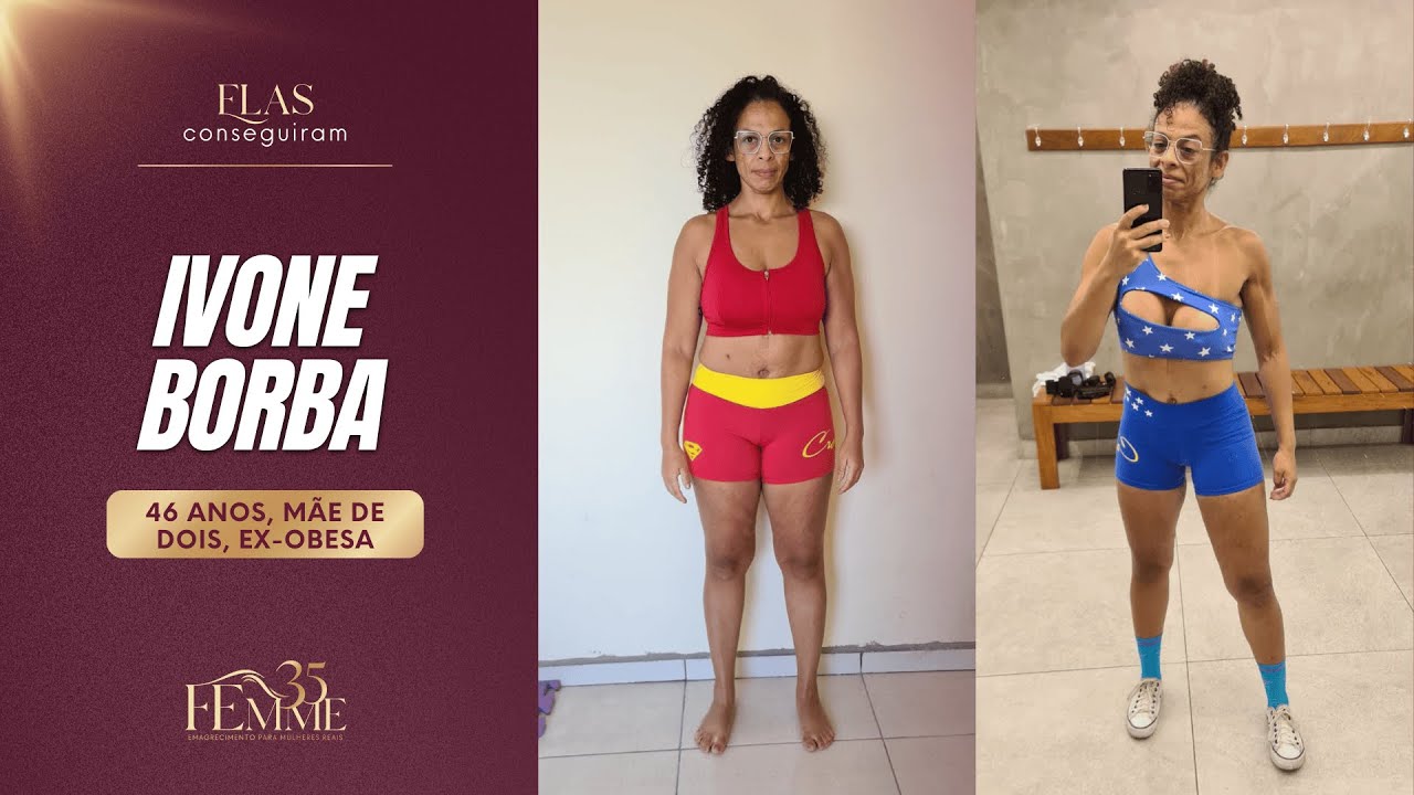 Antes e depois de Ivone Borba, aluna da mentoria Femme35