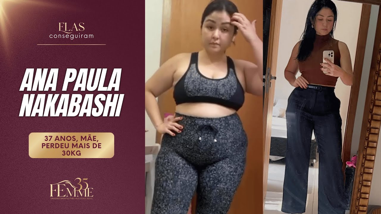 Antes e depois de Ana Paula Nakabashi, aluna da mentoria Femme35