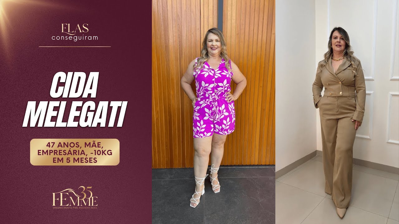 Antes e depois de Cida Melegati, aluna da mentoria Femme35
