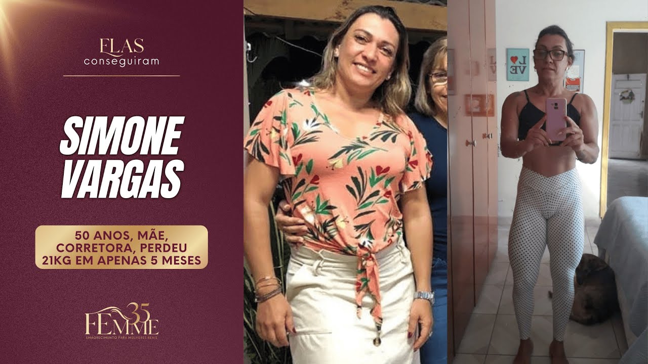 Antes e depois de Simone Vargas, aluna da mentoria Femme35